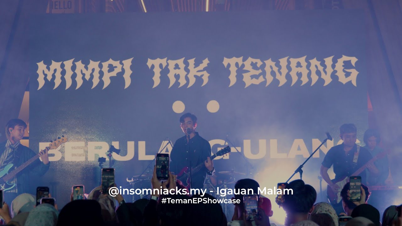 Insomniacks - Igauan Malam | #TemanEPShowcase