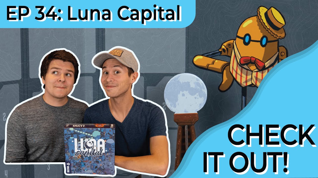Luna Capital | Check It Out (Episode #34)