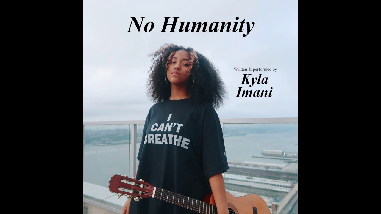 Kyla Imani - No Humanity [Official Audio]