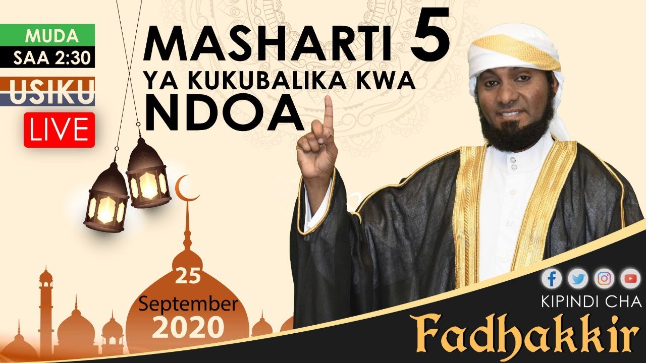 #LIVE: MASHARTI 5 YA KUKUBALIKA KWA NDOA - FADHAKKIR