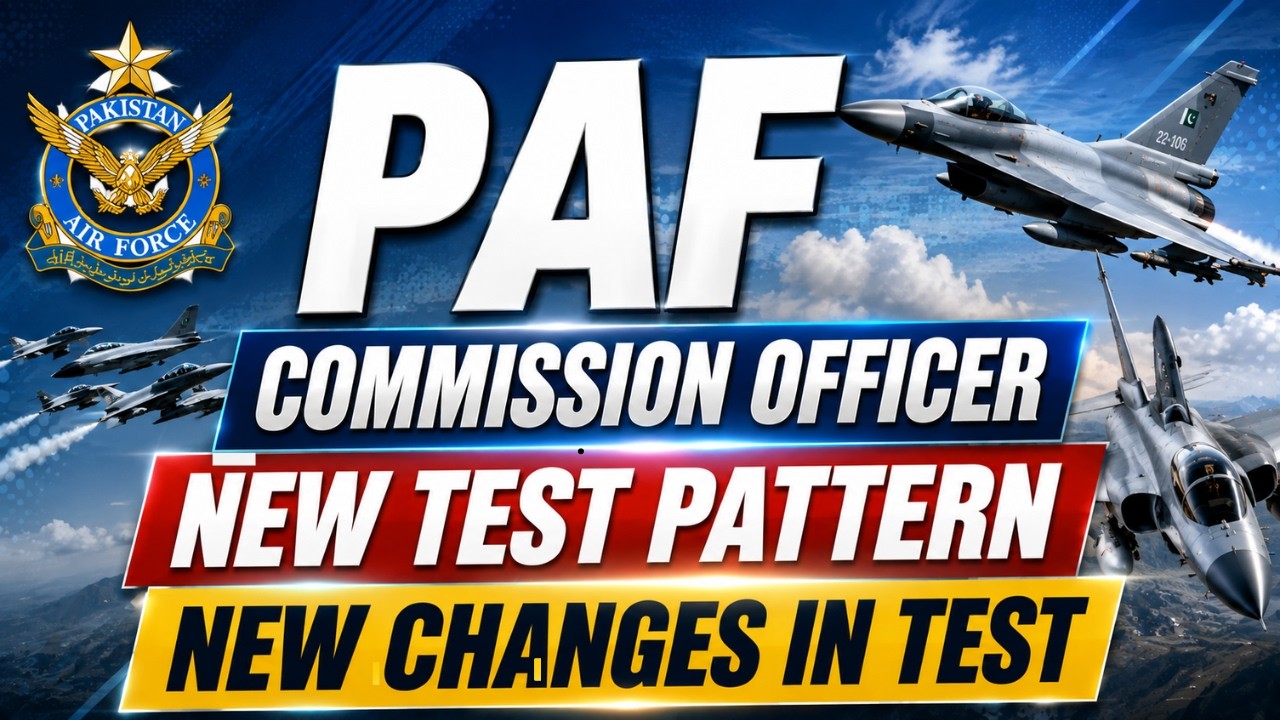 PAF Commission Officer New Test Pattern 2026 | Latest Academic Test Changes | Complete Guide