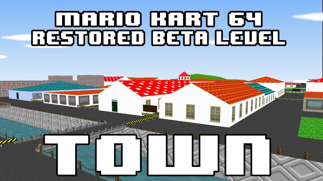 Mario Kart 64 Restored Beta Level - TOWN