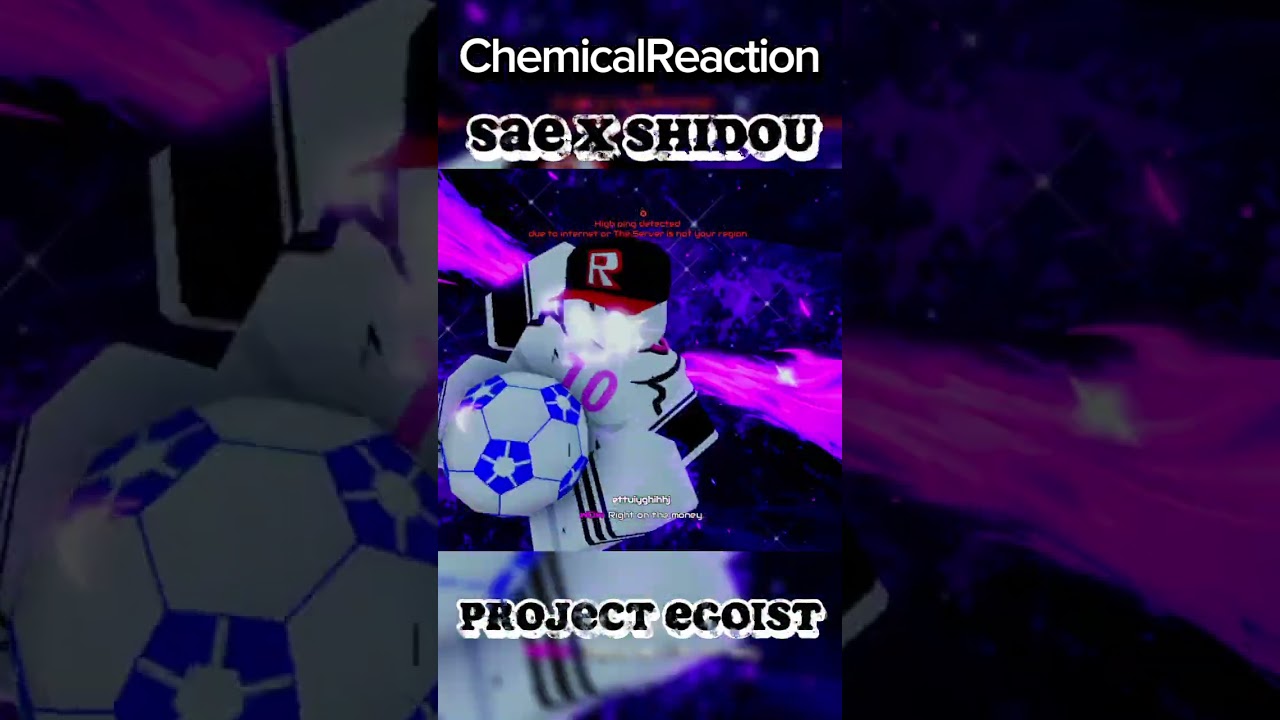 project Egoist ChemicalReaction #projectegoist #sae #shidou  #anime #roblox #bluelock