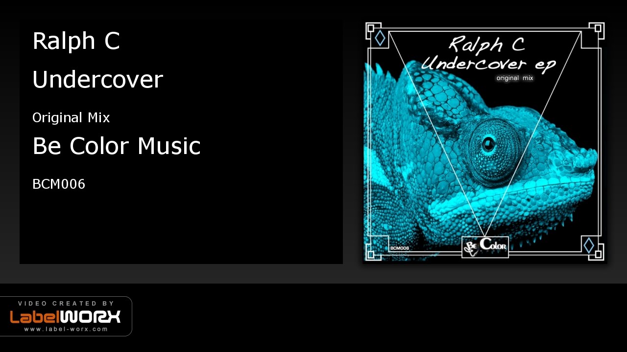 Ralph C - Undercover (Original Mix)