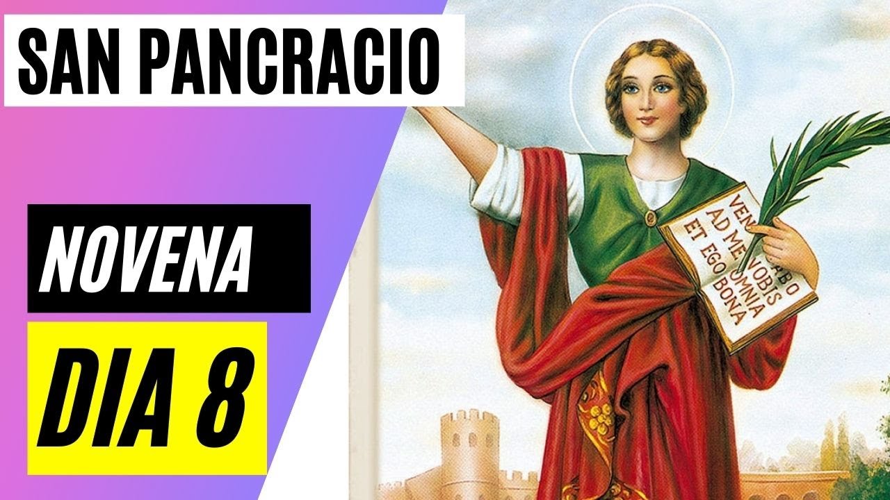🥇NOVENA A SAN PANCRACIO DIA 8 ✅ Novena a San Pancracio OCTAVO DÍA - Novena para conseguir Trabajo