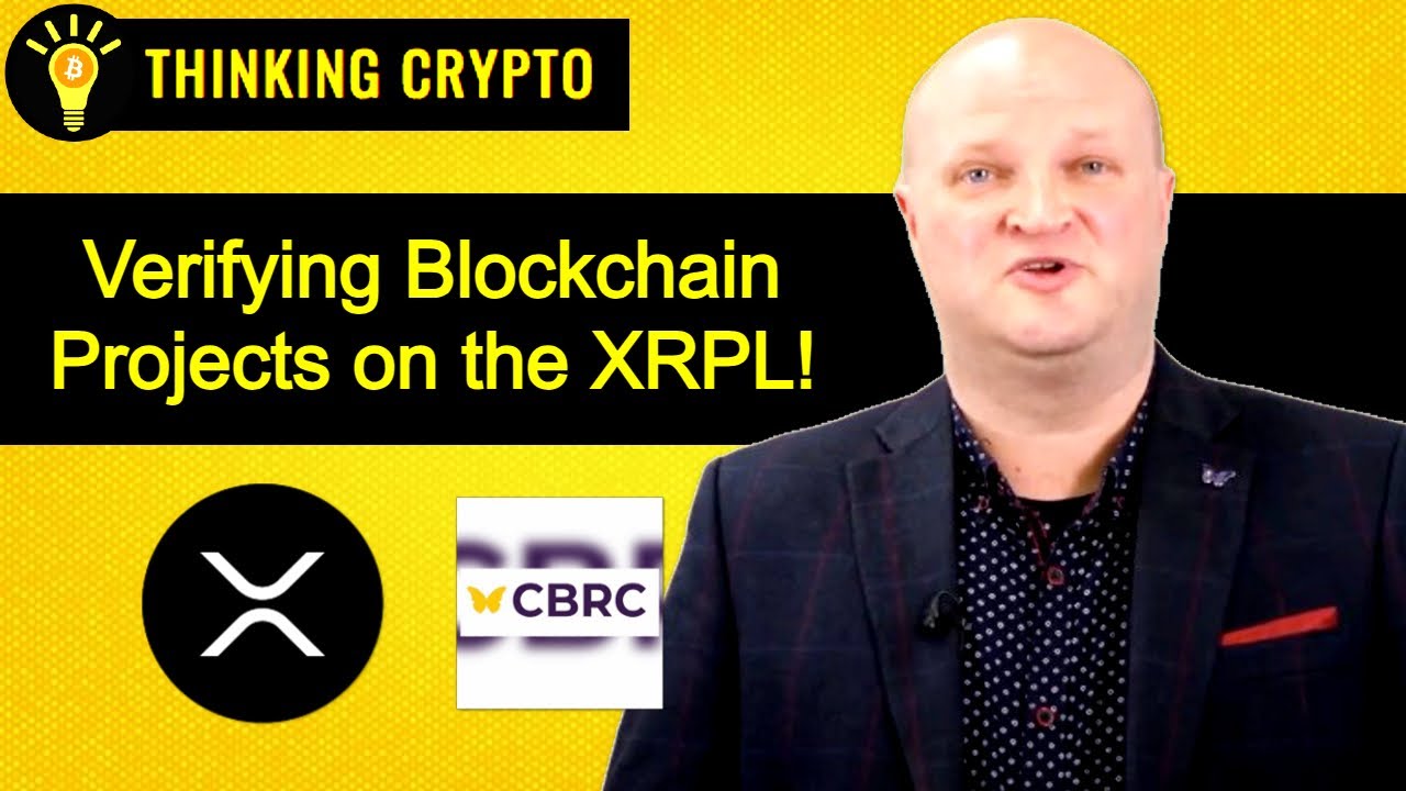 Certifying Blockchain Projects with the XRP Ledger: Antony Welfare