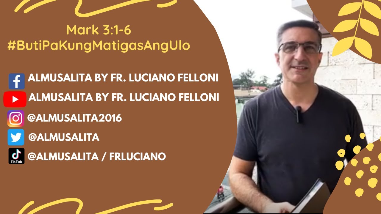 Daily Reflection | Mark 3:1-6 | #ButiPaKungMatigasAngUlo | January 20, 2021