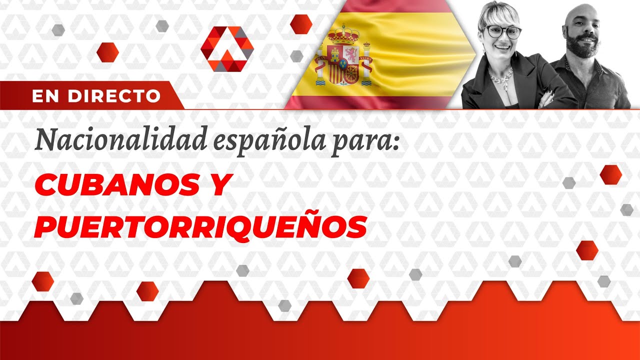 🇪🇸 Nacionalidad española para cubanos y puertorriqueños