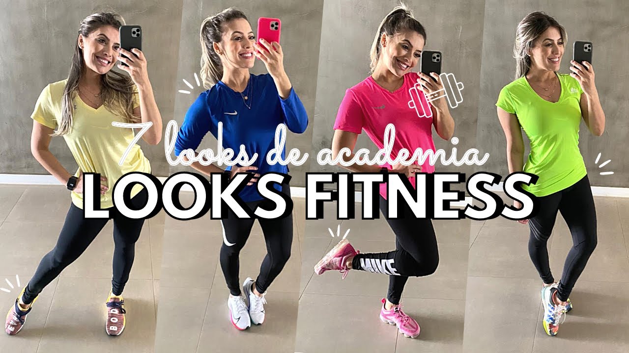 LOOKS DE ACADEMIA, 7 looks fitness que eu uso na academia