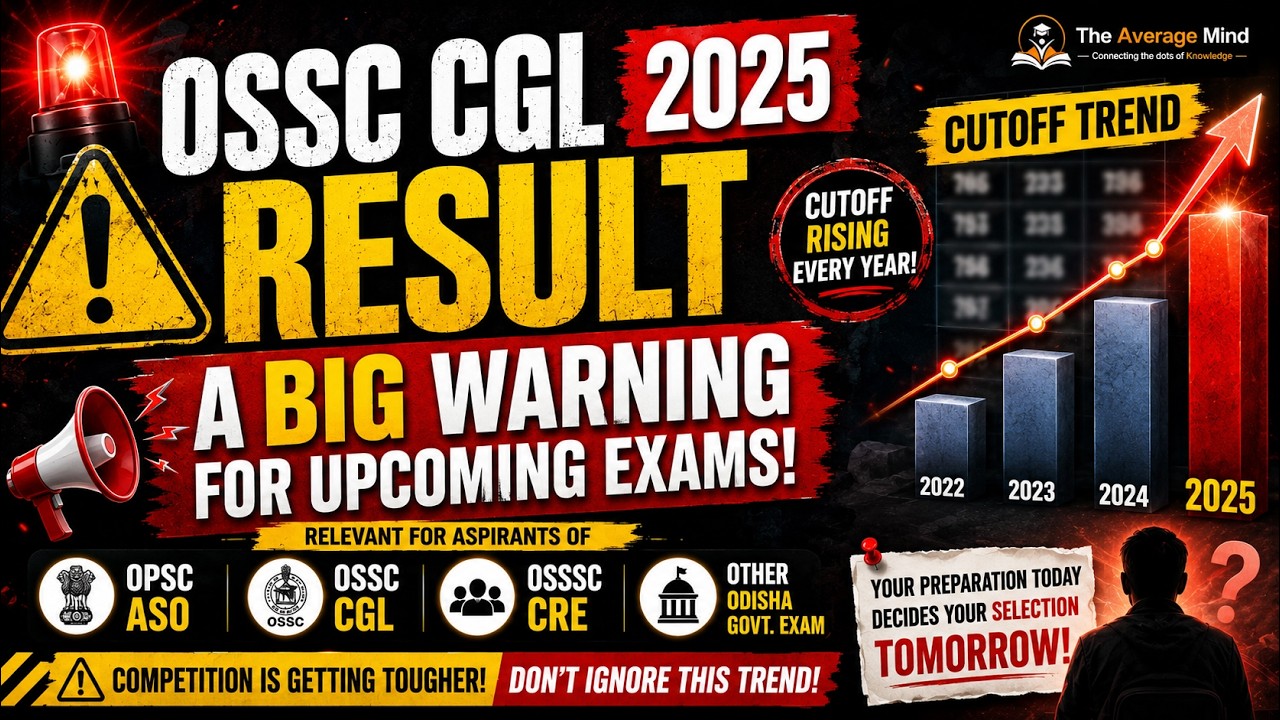 OSSC CGL 2025 Result | Cutoff Shock ! 🚨 A BIG WARNING for Upcoming Exams