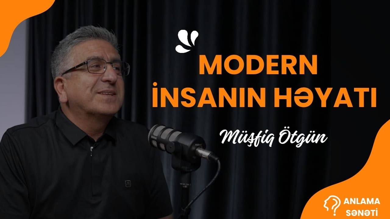 Modern insanın həyatı