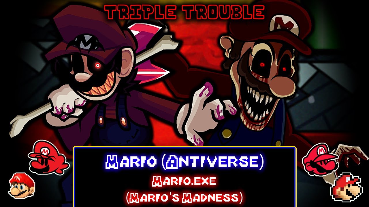 FNF - Triple Universe / Triple Trouble but it is sung by different Mario's (Mario.EXE/Hard)