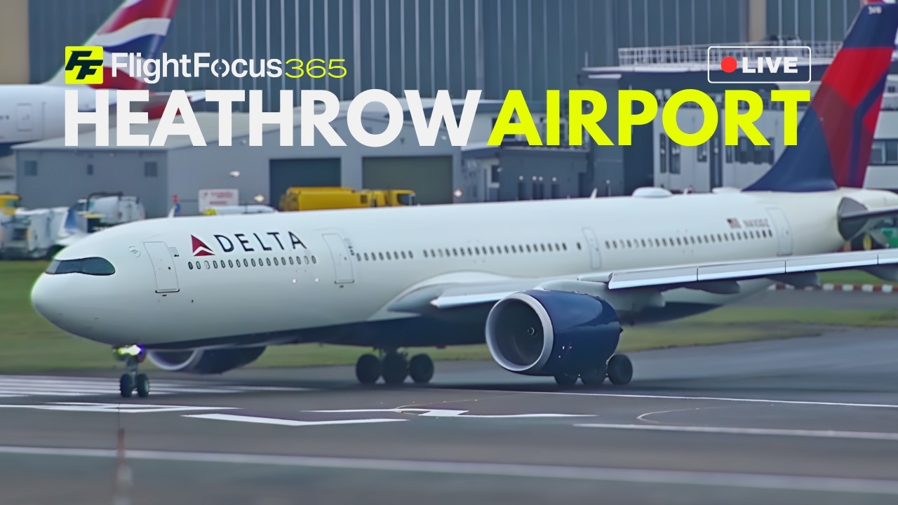 Heathrow Airport Live - Friday 20th Feb 2026