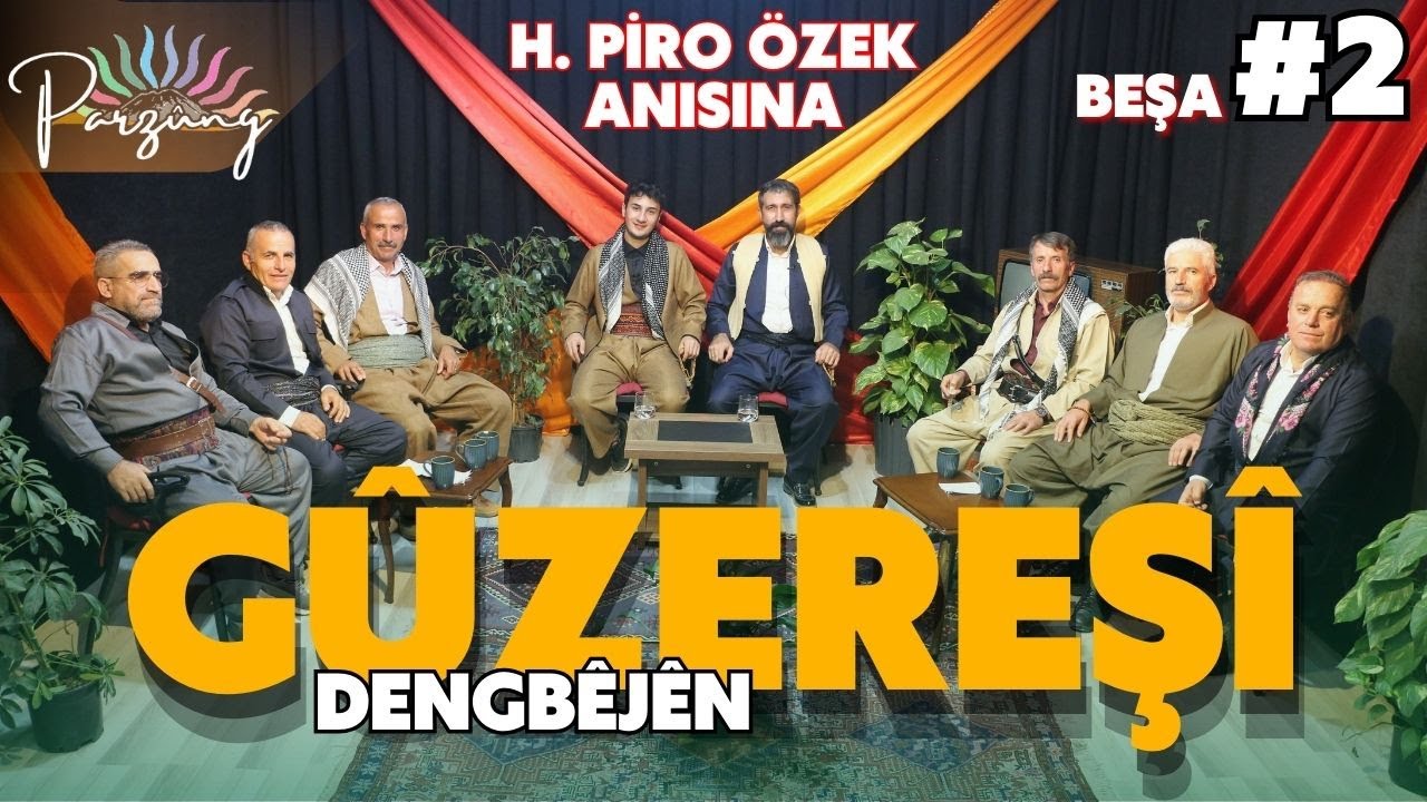 PARZUNG 9 Güzereşi Ailesi Dengbeji Programı ✅[ 2025 © ] H. Piro Özek Anısına