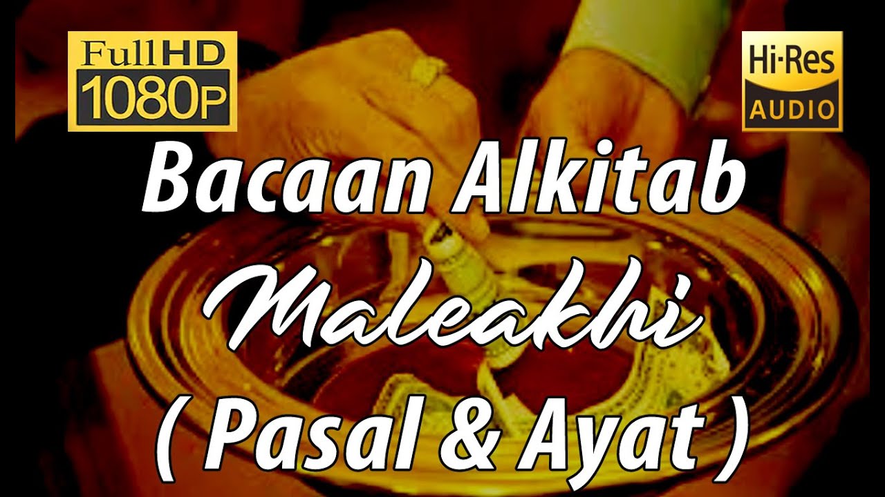 Alkitab Suara - Maleakhi Full HD, pasal & ayat
