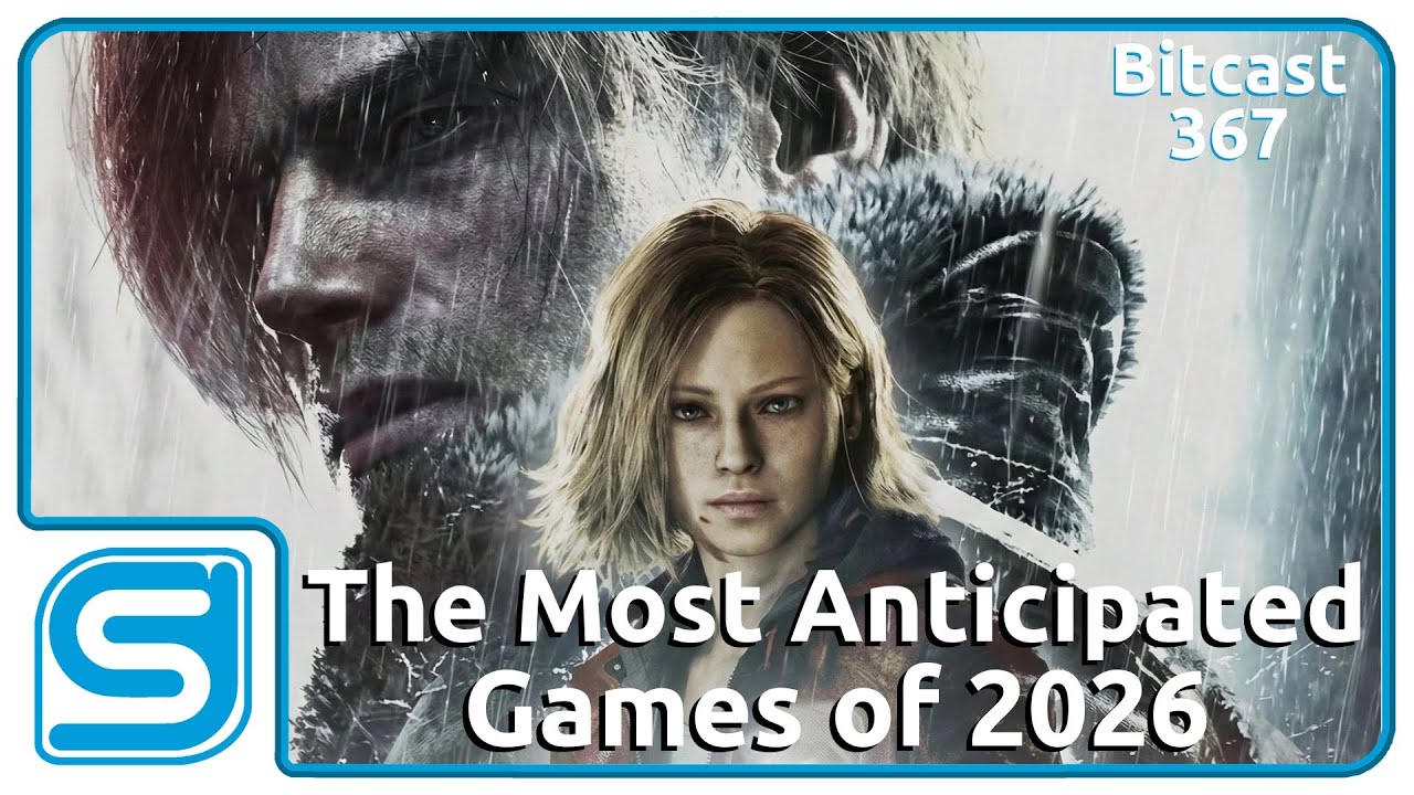 Bitcast 367 : The Most Anticipated Games of 2026