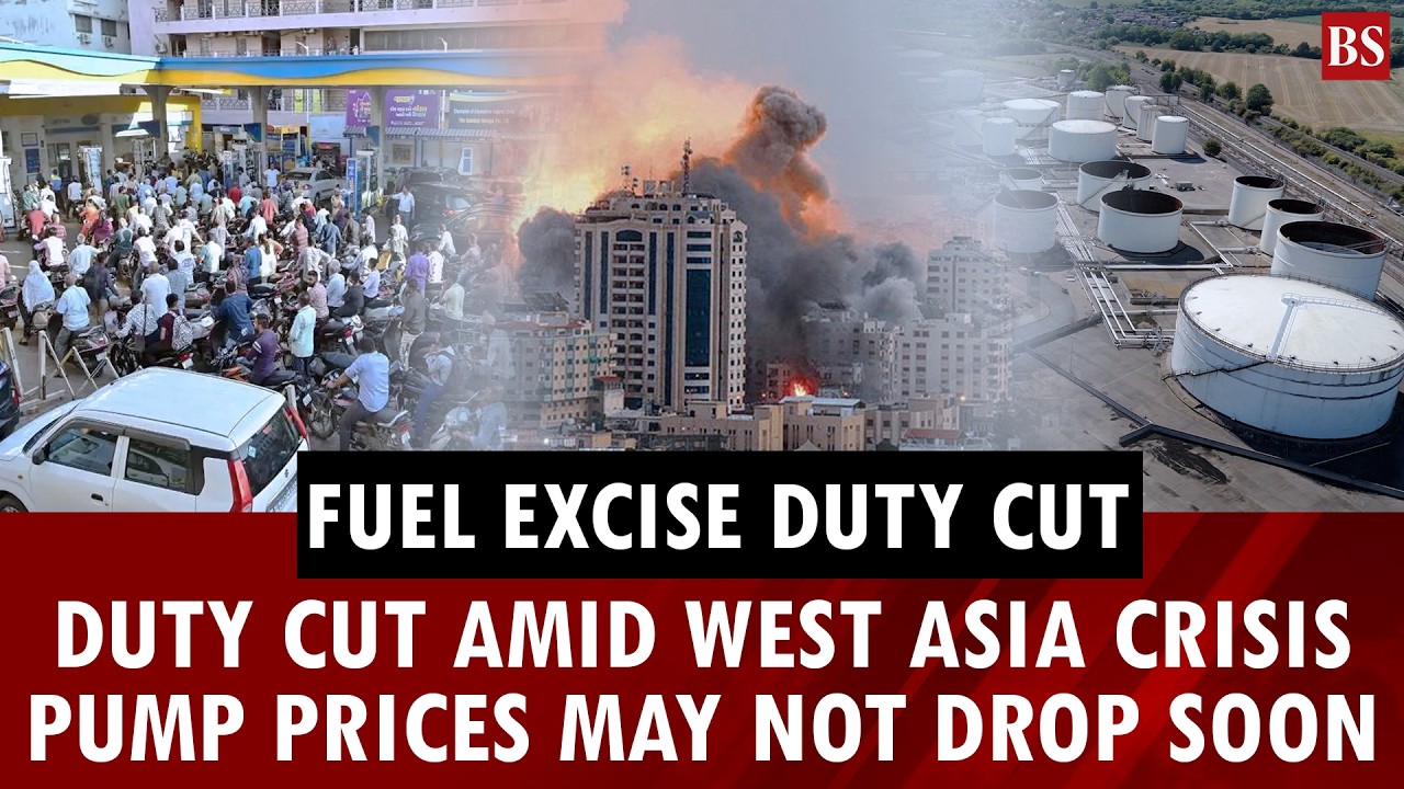 Centre slashes fuel excise duty amid West Asia crisis, but pump prices may not fall immediately