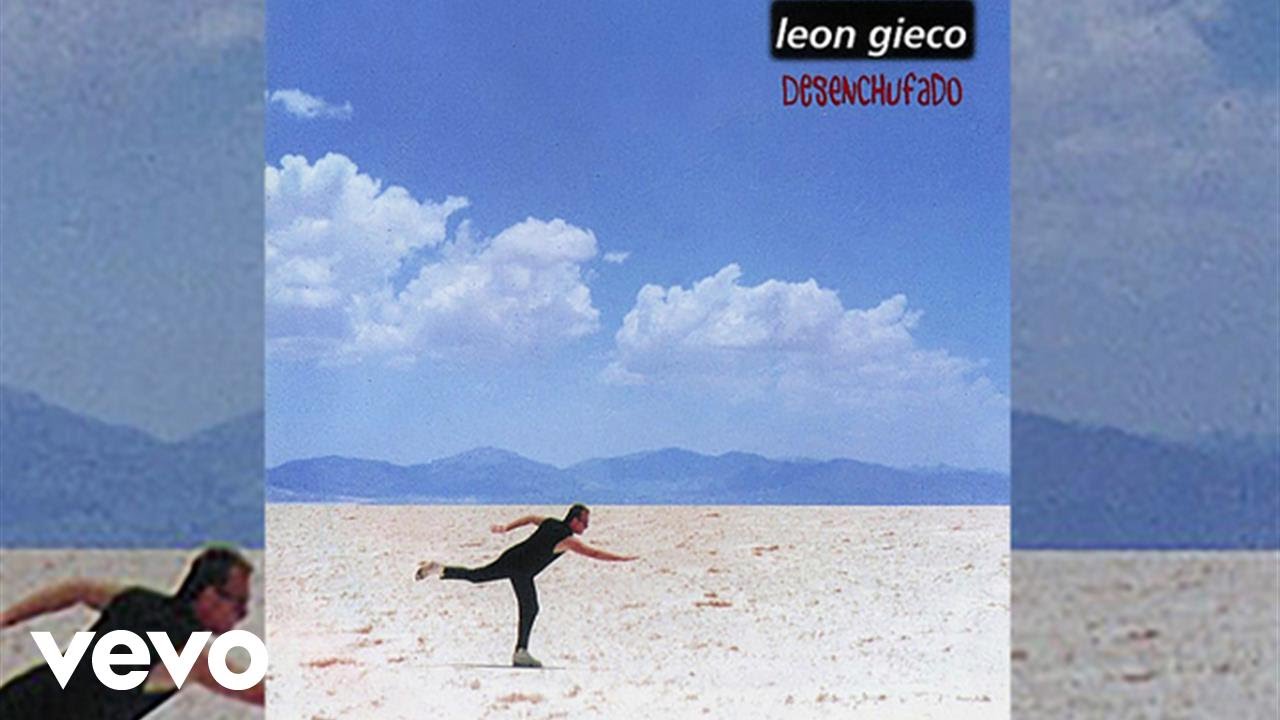 Le&oacute;n Gieco - Pensar En Nada