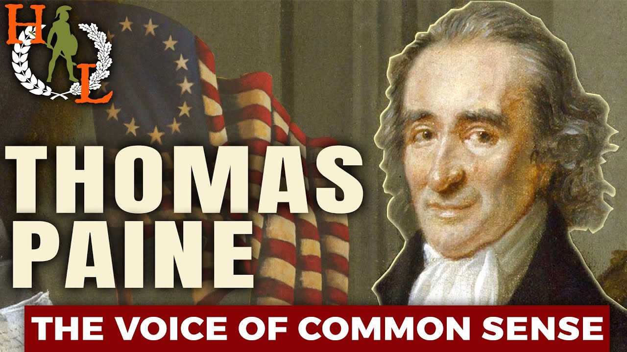 Thomas Paine – The Man Who Changed the World with Words