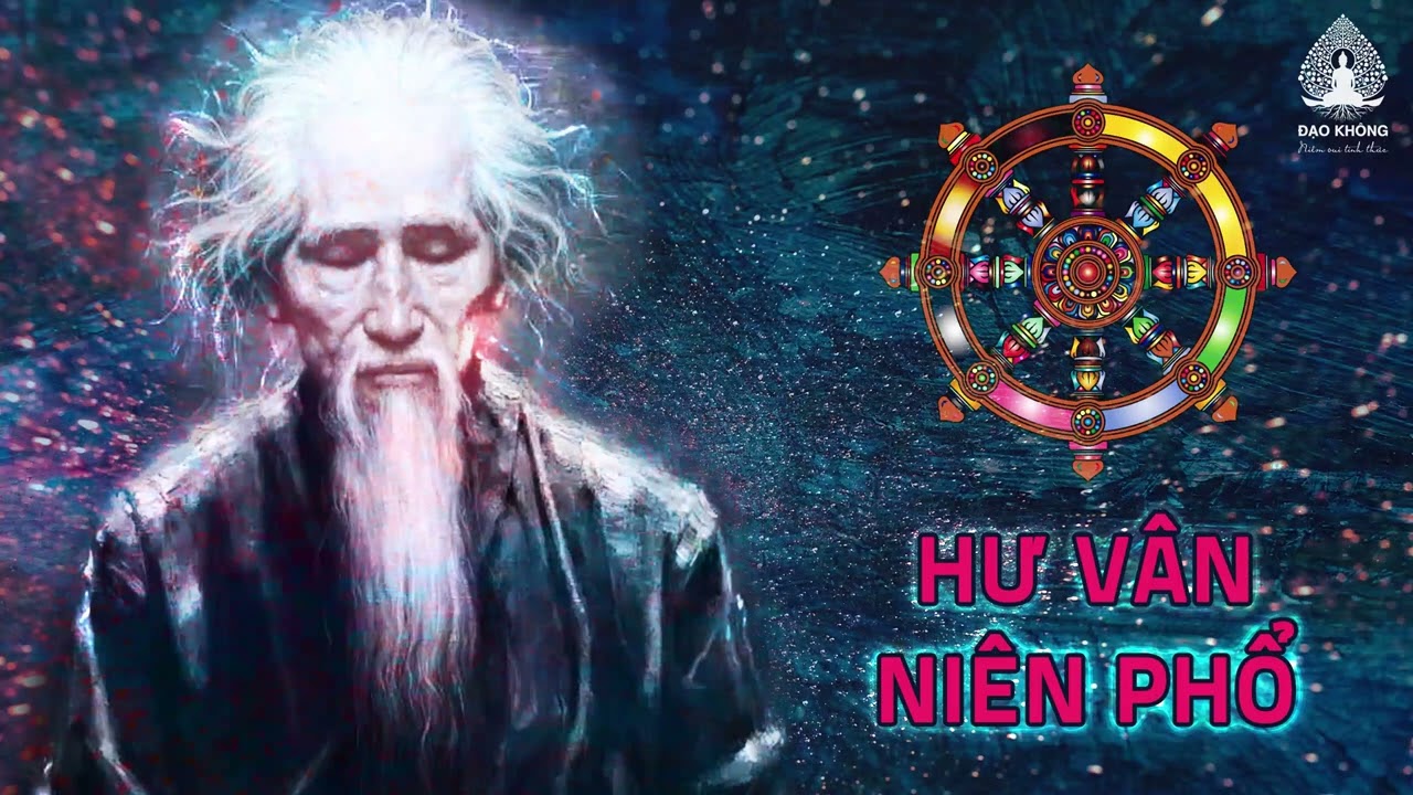 Hư Vân Niên Phổ (1/2) ☸️ Cuộc đời và đạo nghiệp của Hư Vân Đại Lão Hòa Thượng