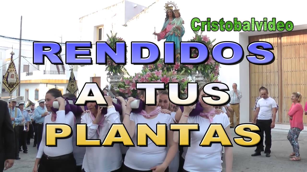 A. M. LAS ANGUSTIAS Y SOLEDAD CORONADA - Rendidos a Tus Plantas