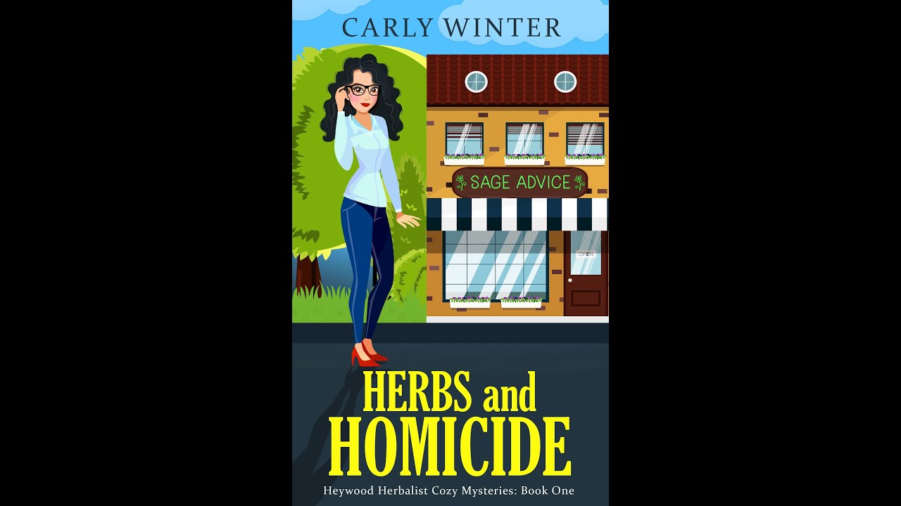 Herbs and Homicide: A Contemporary Small Town Cozy Mystery