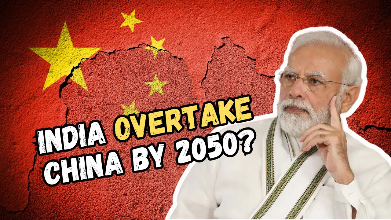 Can India Overtake China by 2050? Honest Opinion...