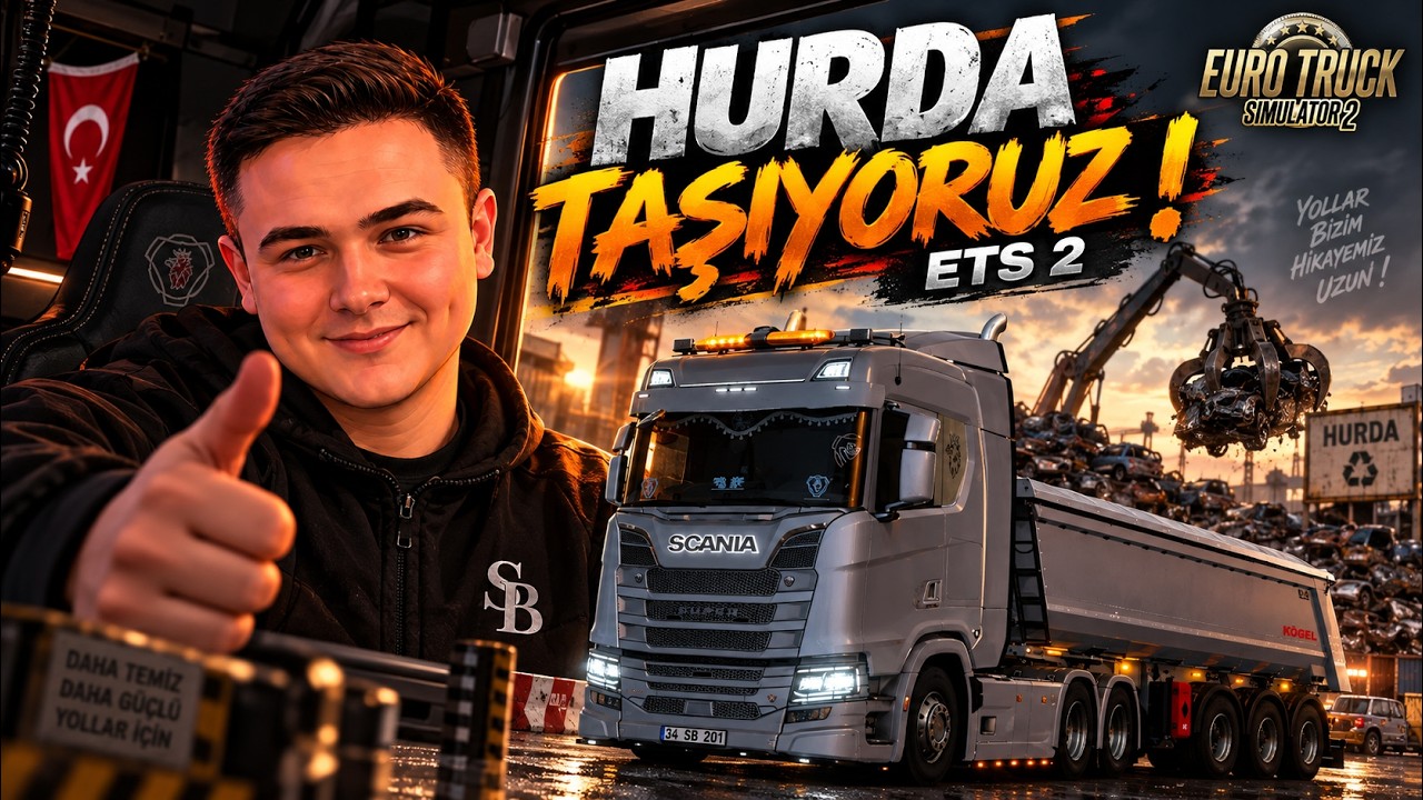 HURDA TAŞIYORUZ ! / ETS 2