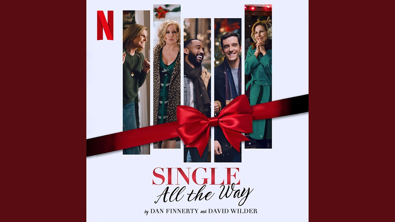 Single All The Way (from the Netflix Film)
