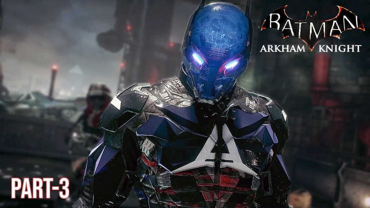 Batman Arkham Knight Part 3—First Encounter with the Arkham Knight | (No Commentary)