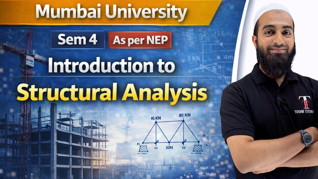 CIVIL ENGINEERING STRUCTURAL ANALYSIS EXPLAINED BY DANISH SIR | Toshib Tutorials