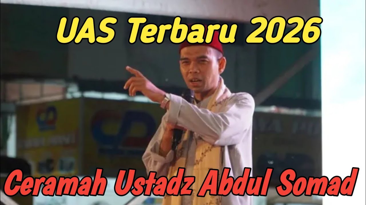 UAS TERBARU LUCU ‼️ CERAMAH USTADZ ABDUL SOMAD PALING LUCU 2026