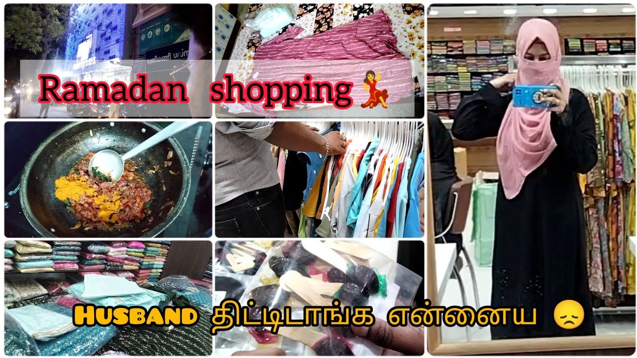 ramadan shopping😍/dresses/husband திட்டிடாங்க 🥺🥺