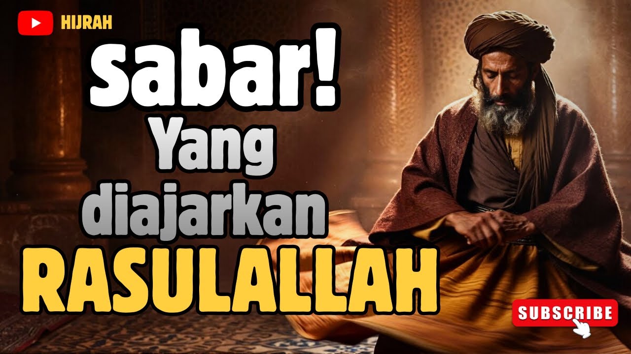 Sabar Menurut Rasulullah ﷺ: Cahaya di Tengah Ujian”