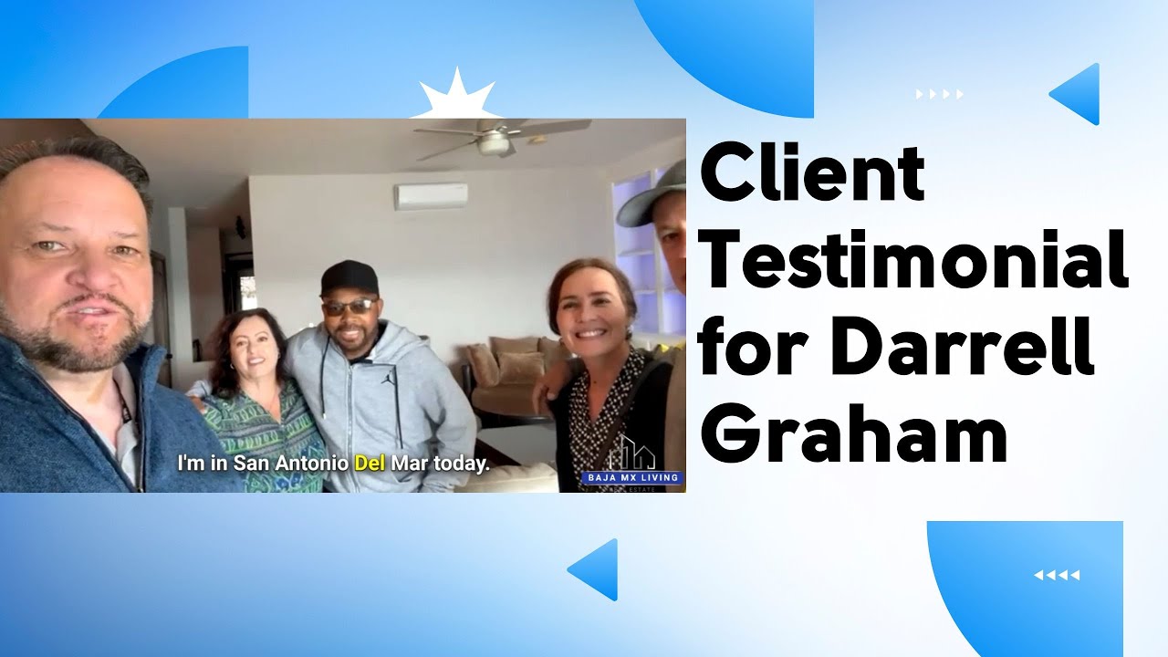 Latest testimonial for Darrell Graham, from clients in San Antonio del Mar