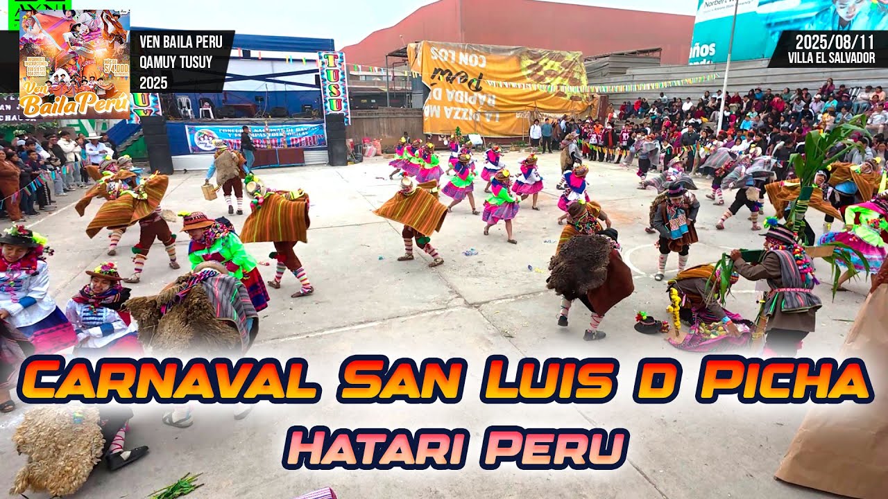 Carnaval de San Luis de Picha - Ayacucho - Hatari Peru / Ven Baila Peru 2025 Qamuy Tusuy