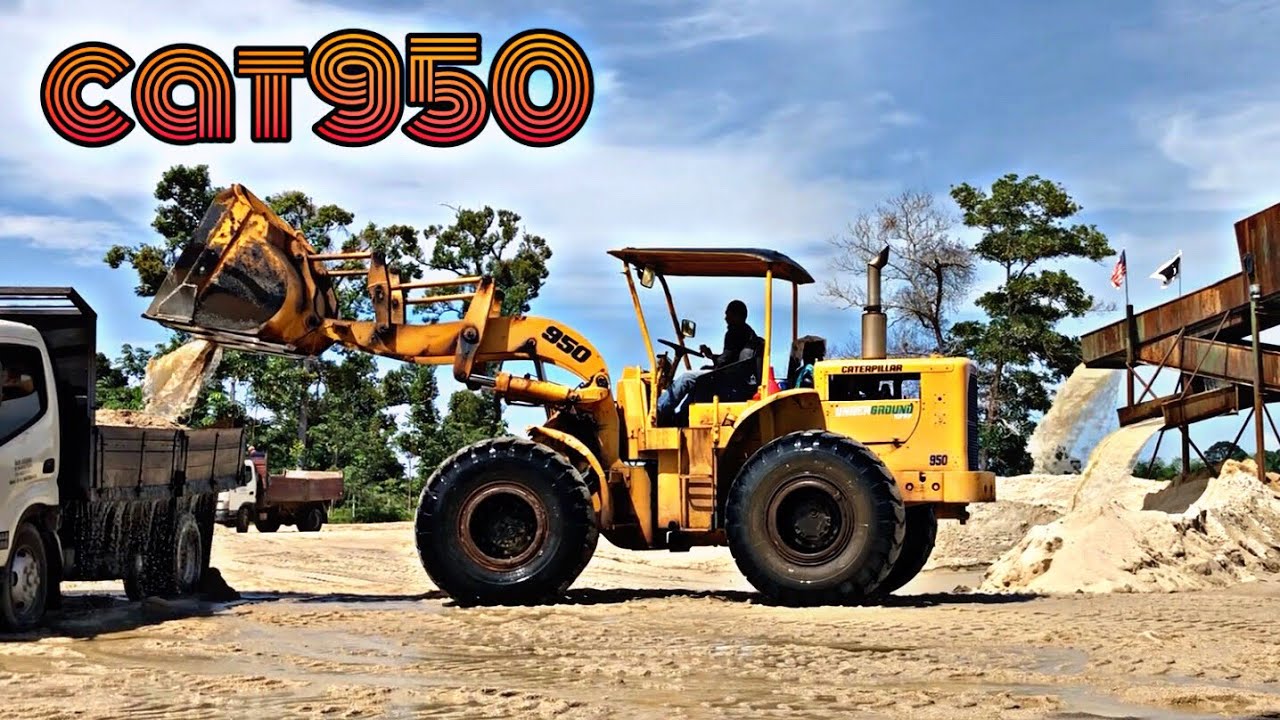 CAT 950 LOADER || isi pasir SEDAN penuh lori..