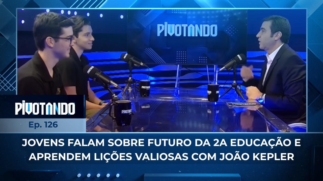 Jovens falam sobre futuro da 2A Educação e aprendem lições valiosas com João Kepler | #Pivotando