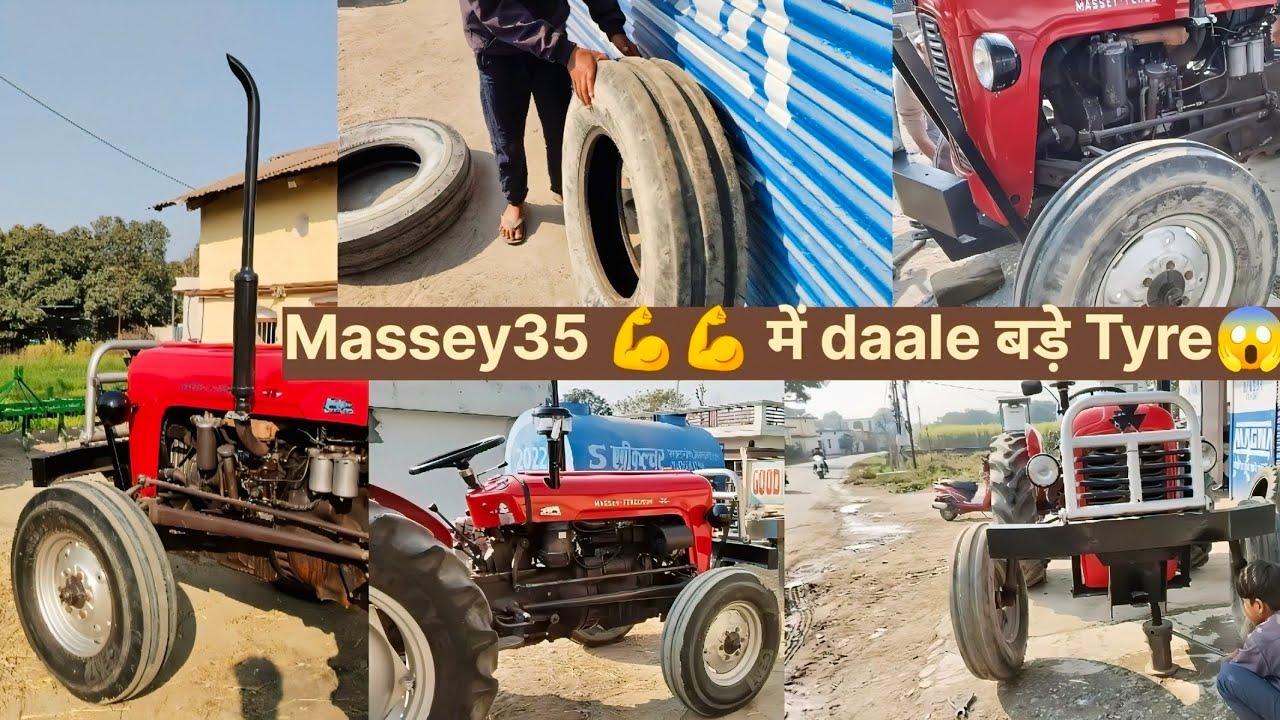 Massey 35💪💪 में डाल दिए बड़े टायर😱😱|| Full video देखिए||