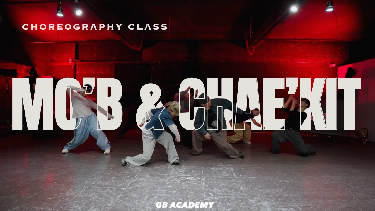 MO'B Chae Kit CHOREO CLASS ll @대전 GB ACADEMY댄스 오디션 학원 #대전댄스학원