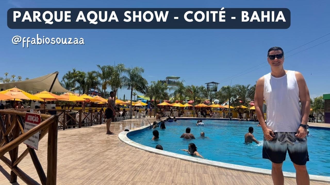 AQUA SHOW FAMILY PARK: O MELHOR PARQUE AQUÁTICO DO INTERIOR DA BAHIA EM CONCEIÇÃO DO COITÉ 
