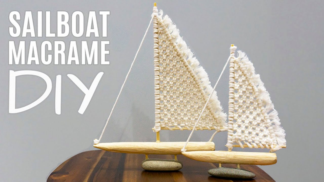 How to Make a Macrame Sailboat | Macrame for Beginners | Home Decoration Ideas