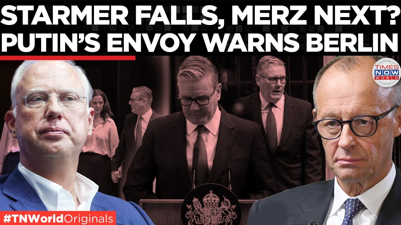 'MERZ NEXT', Putin Envoy Warns German Chancellor Merz To MEND WAYS After Starmer's Resignation