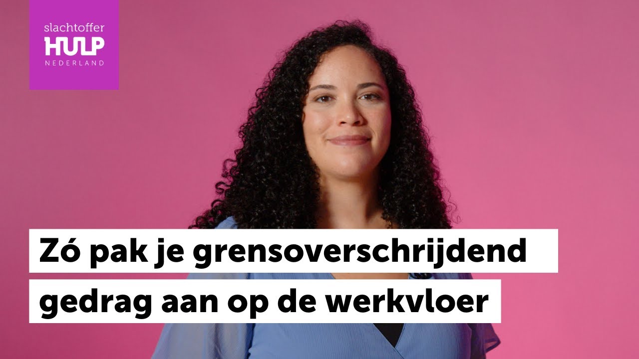 Z&oacute; pak je grensoverschrijdend gedrag aan op de werkvloer | Slachtofferhulp Nederland