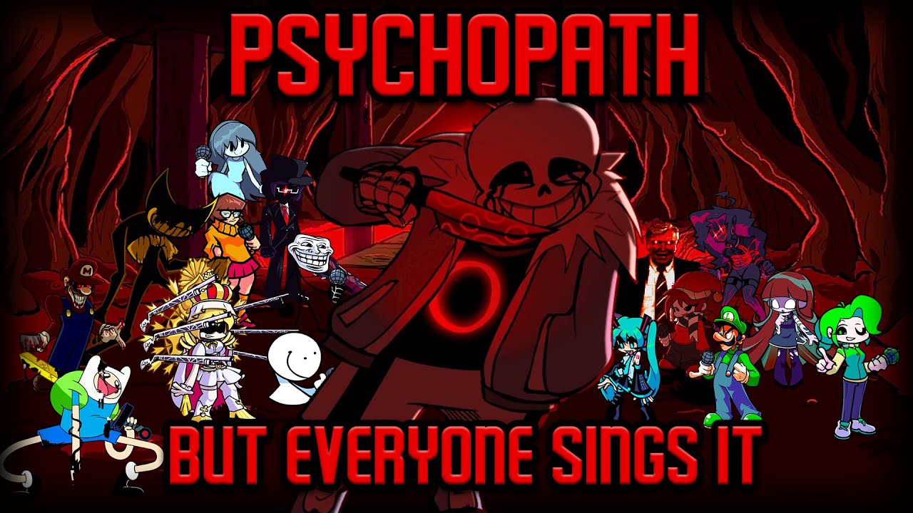 PSYCHOPATH but Every Turn a Different Character Sings It 🎵🎤 (FNF BETADCIU)