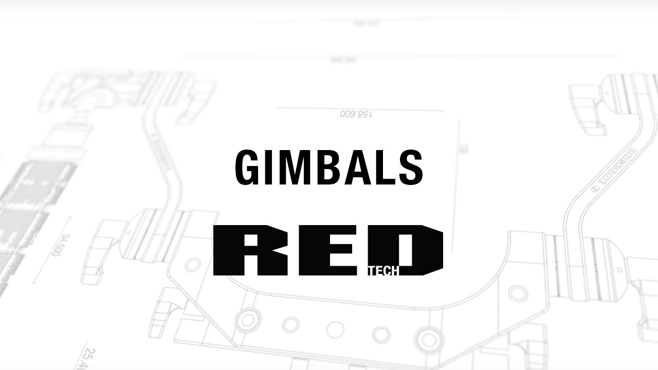RED TECH | Gimbals