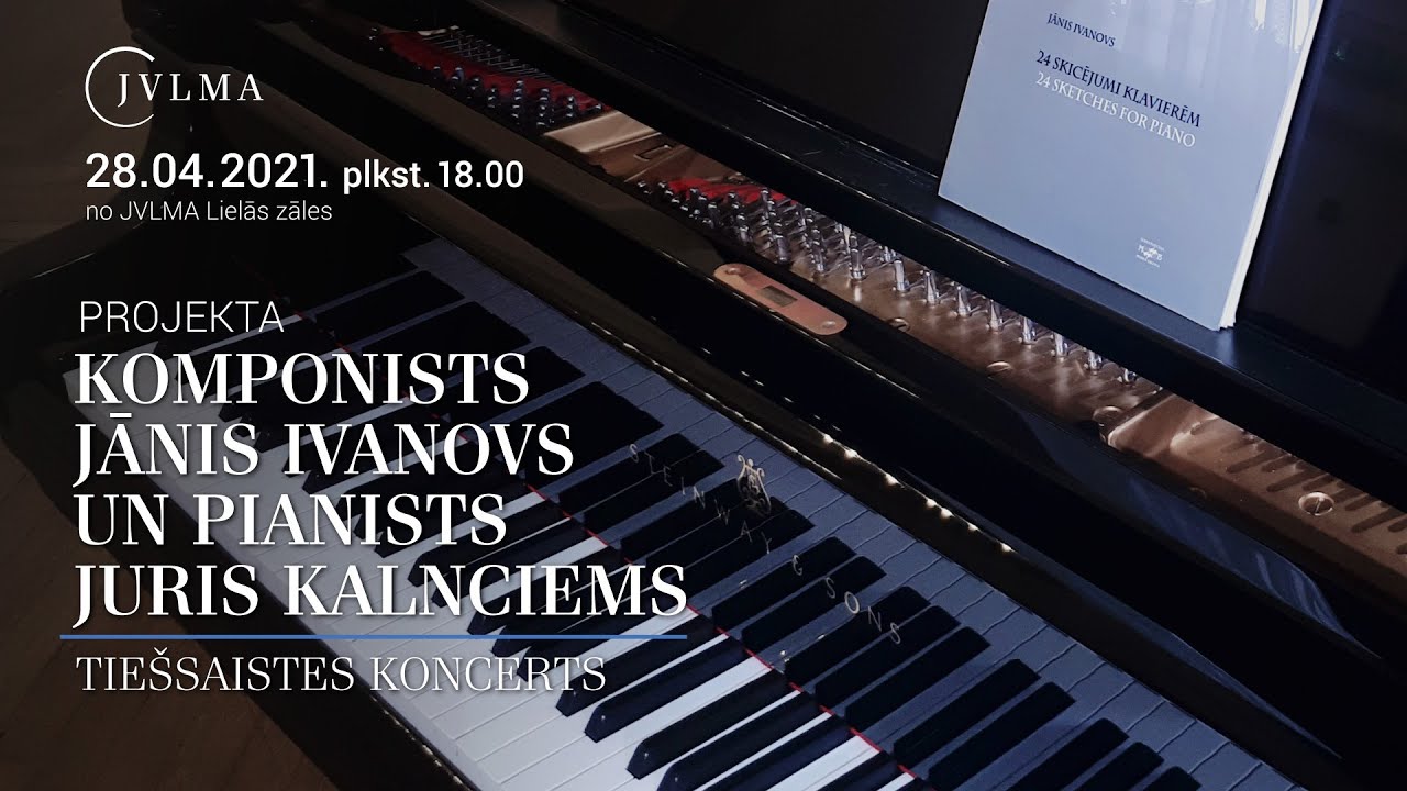 Jānis Ivanovs, 24 SKICĒJUMI KLAVIERĒM/24 SKETCHES FOR PIANO, Juris Kalnciems