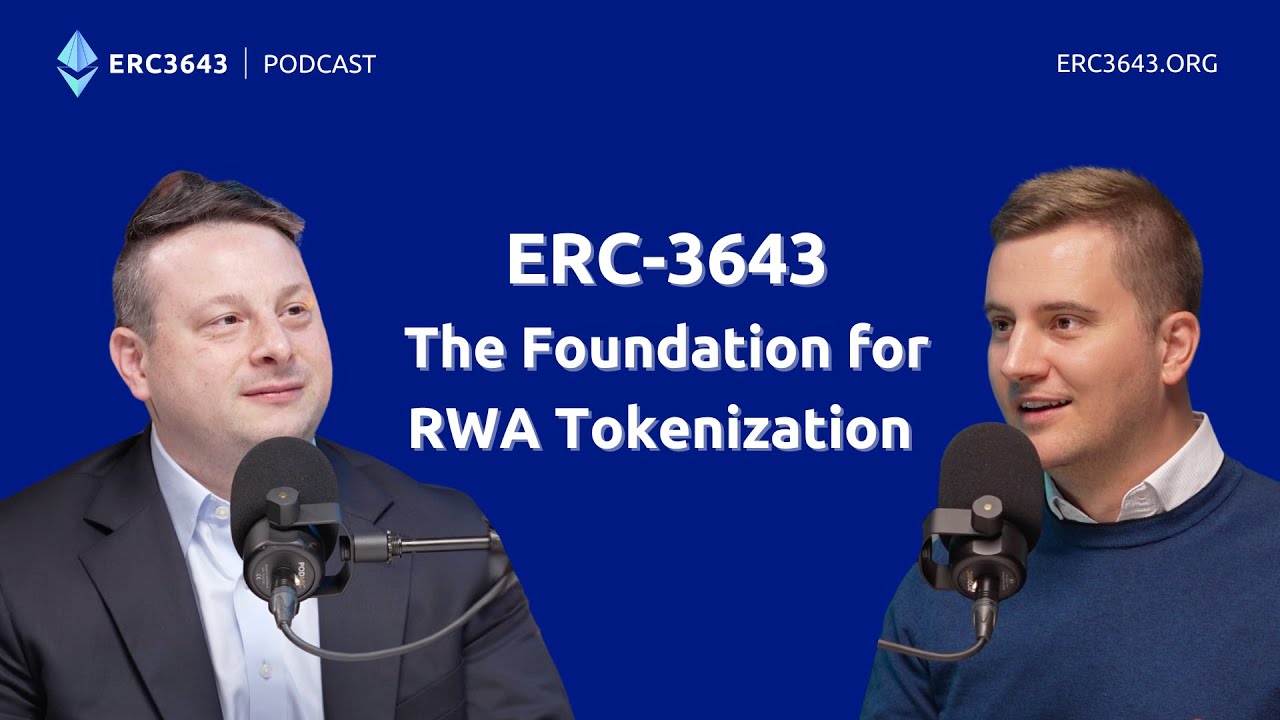 ERC-3643 - The Foundation for RWA Tokenization with Dennis O'Connell and Luc Falempin