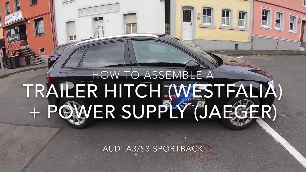 How to install a trailer hitch Westfalia and power supply Jaeger Audi A3 Sportback tow-bar complete
