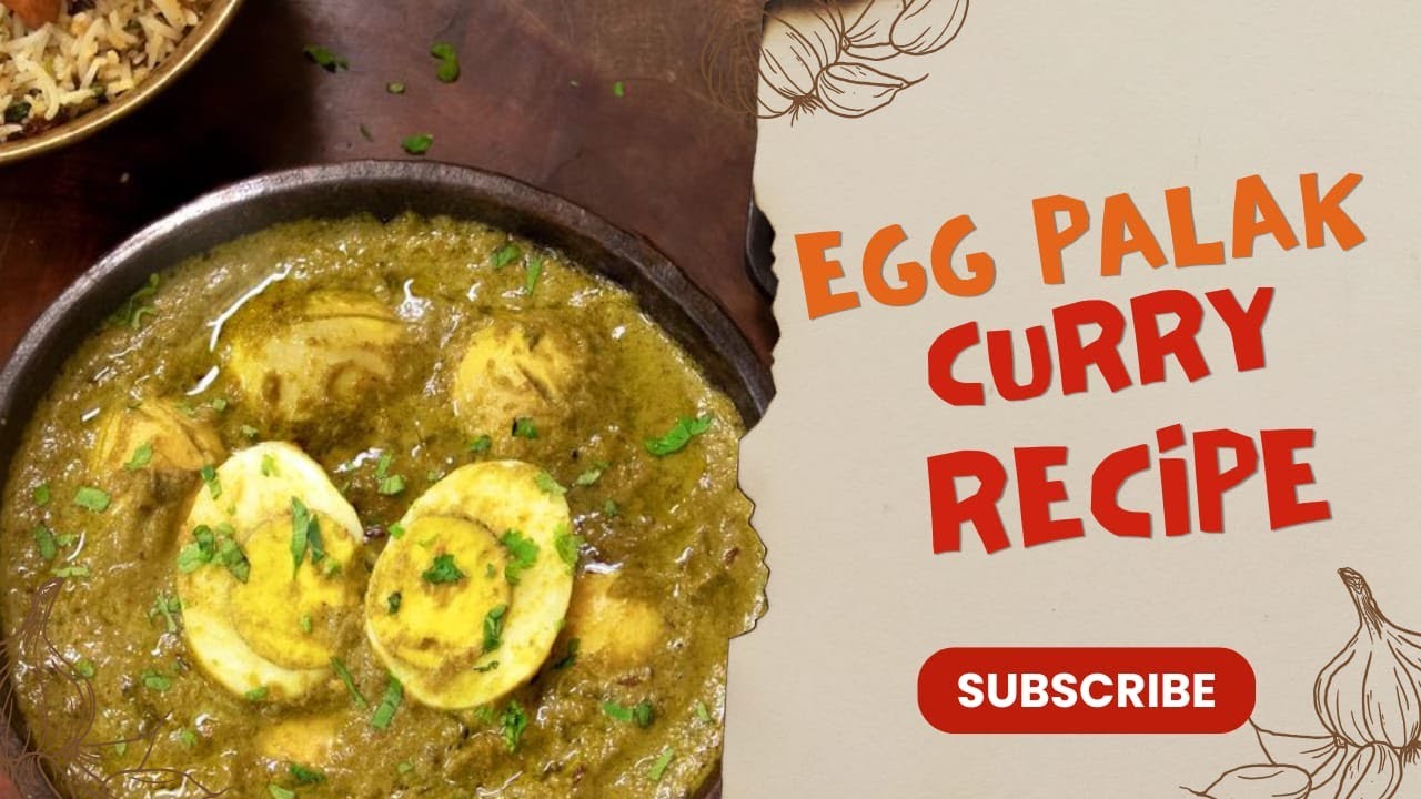 Egg Palak Curry Recipe | अंडा पालक करी |